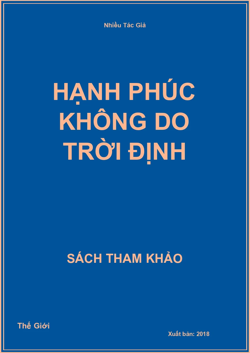 Hạnh Phúc Không Do Trời Định