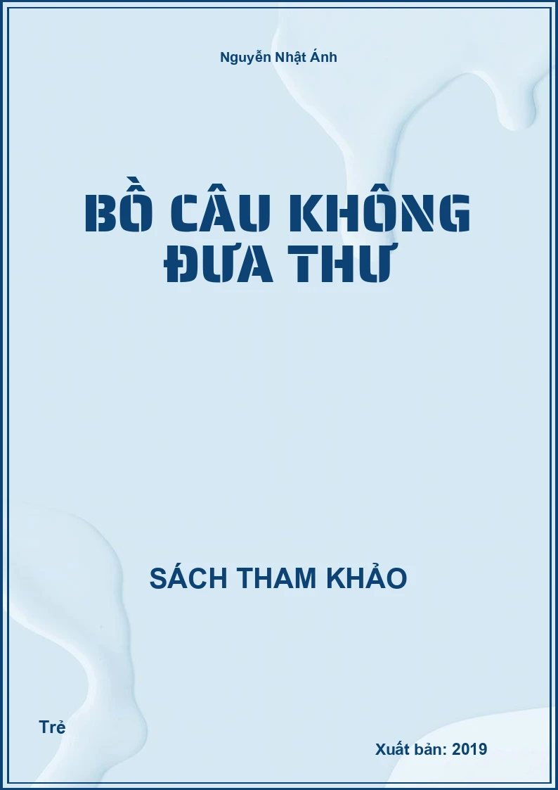 Bồ Câu Không Đưa Thư