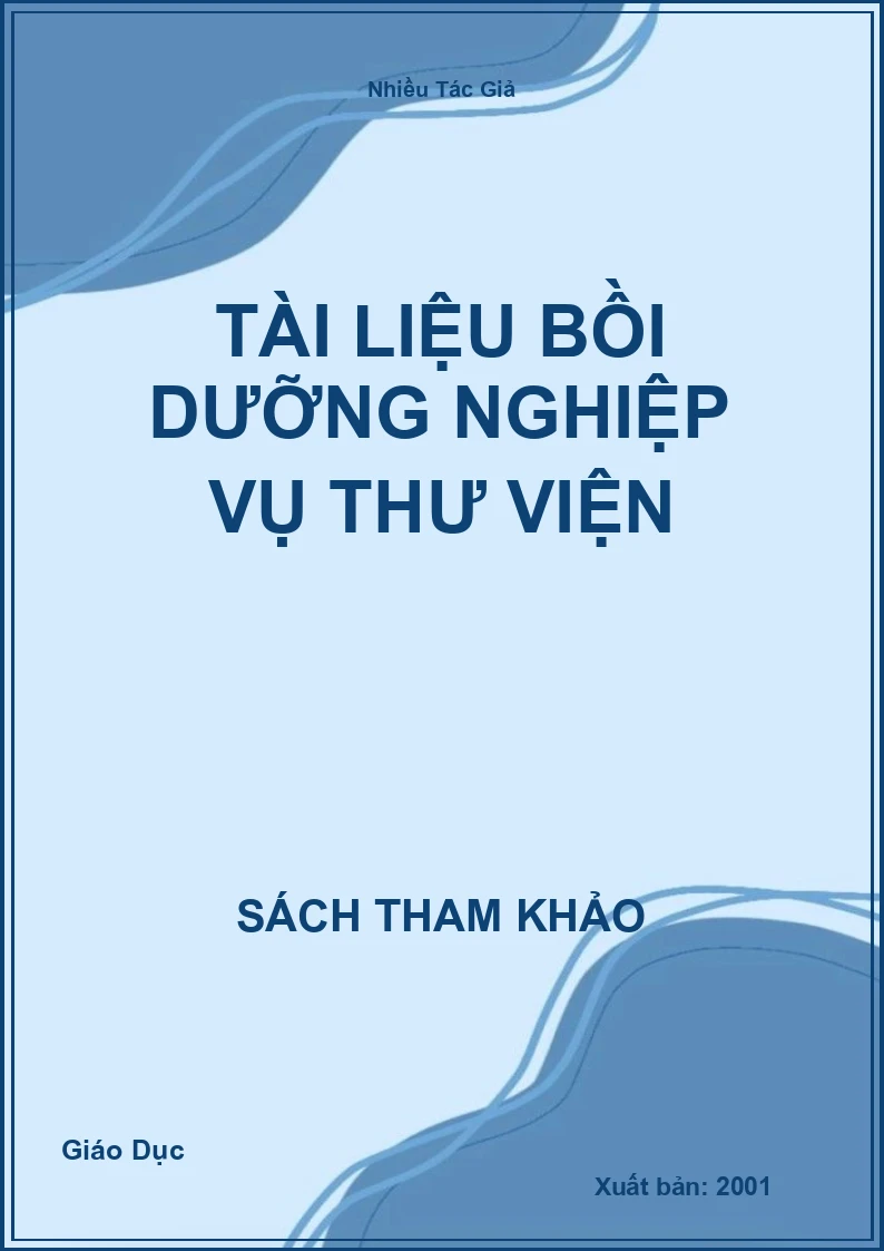 Tài Liệu Bồi Dưỡng Nghiệp Vụ Thư Viện