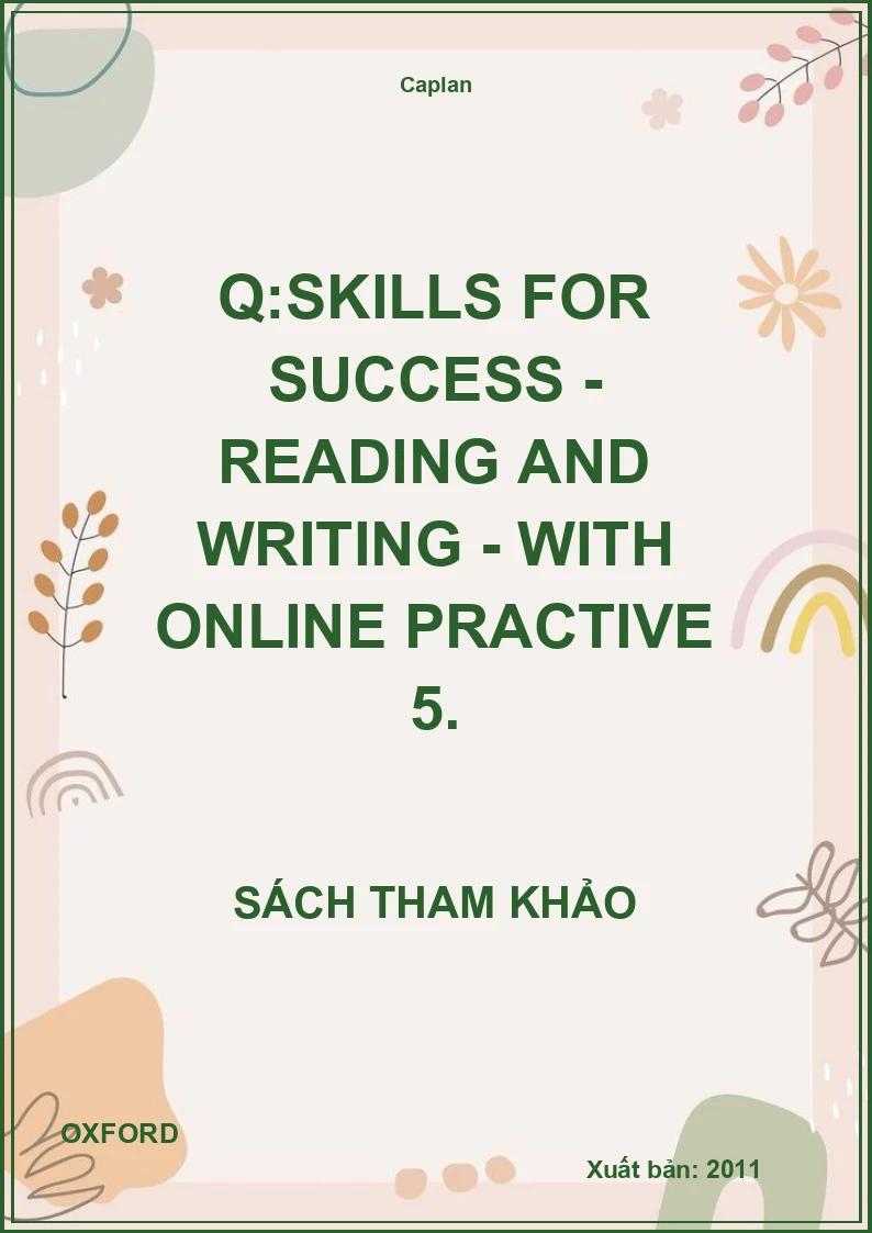 Q:Skills For Success - Reading And Writing - With Online Practive 5.