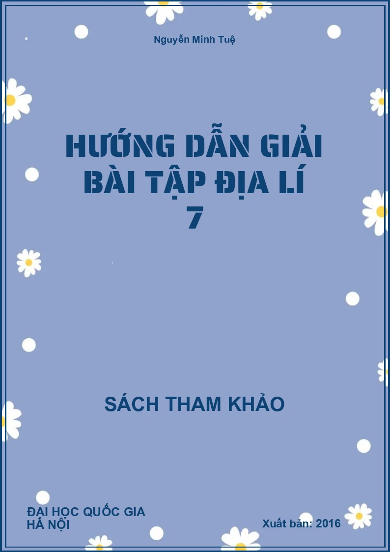 Hướng Dẫn Giải Bài Tập Địa Lí 7