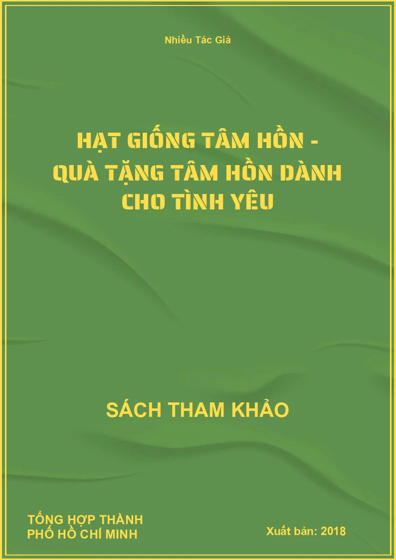 Hạt Giống Tâm Hồn - Quà Tặng Tâm Hồn Dành Cho Tình Yêu