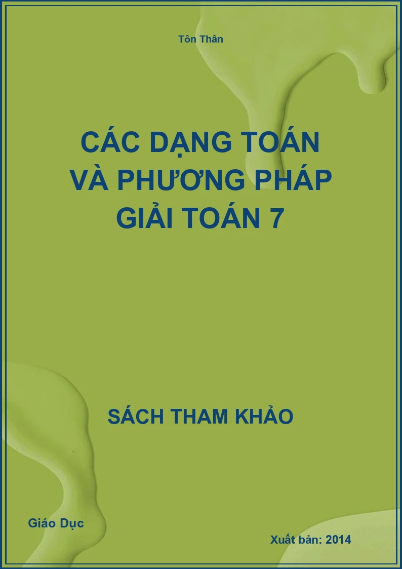 Các Dạng Toán Và Phương Pháp Giải Toán 7