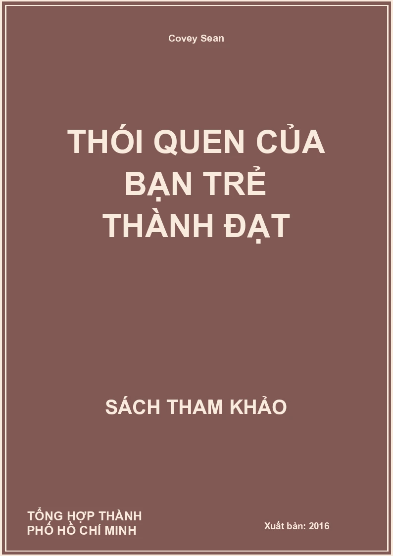 Thói Quen Của Bạn Trẻ Thành Đạt
