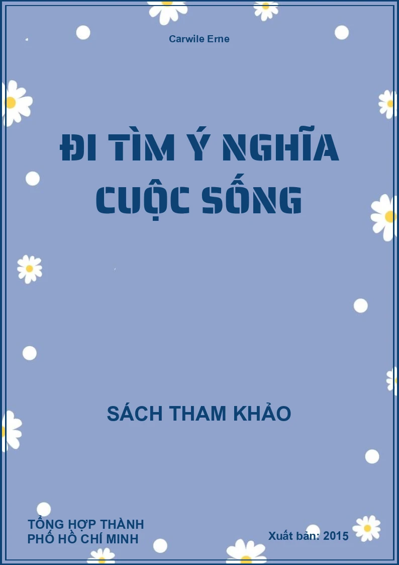 Đi Tìm Ý Nghĩa Cuộc Sống