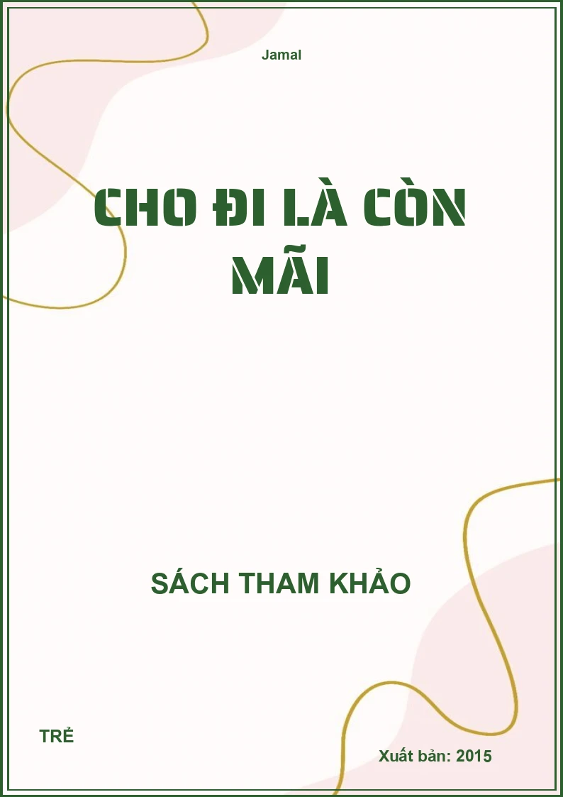Cho Đi Là Còn Mãi