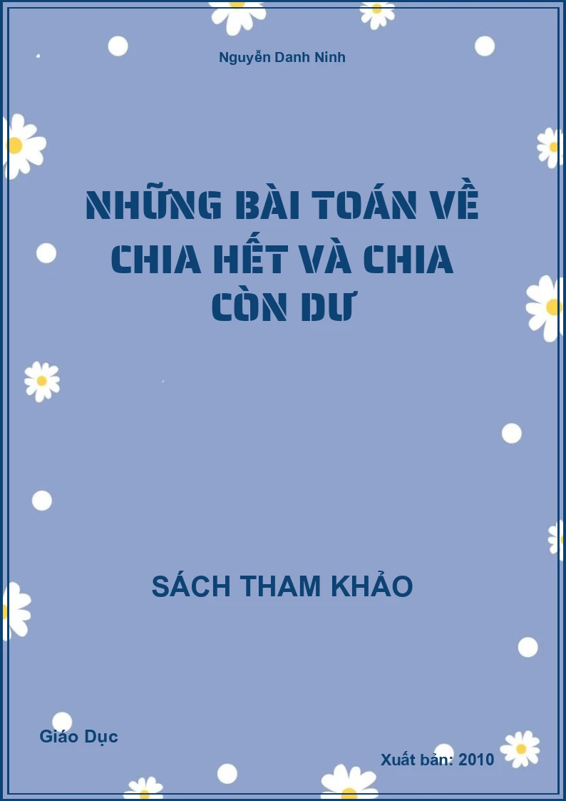 Những Bài Toán Về Chia Hết Và Chia Còn Dư