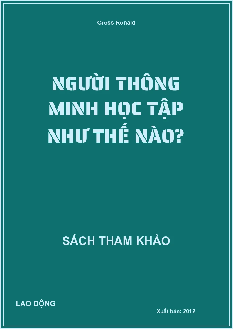 Người Thông Minh Học Tập Như Thế Nào?