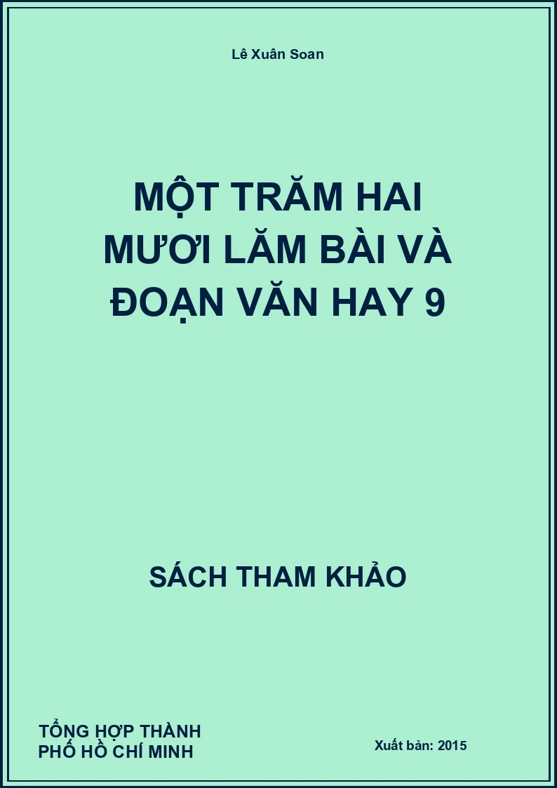 Một Trăm Hai Mươi Lăm Bài Và Đoạn Văn Hay 9