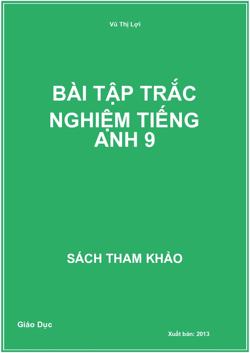 Bài Tập Trắc Nghiệm Tiếng Anh 9