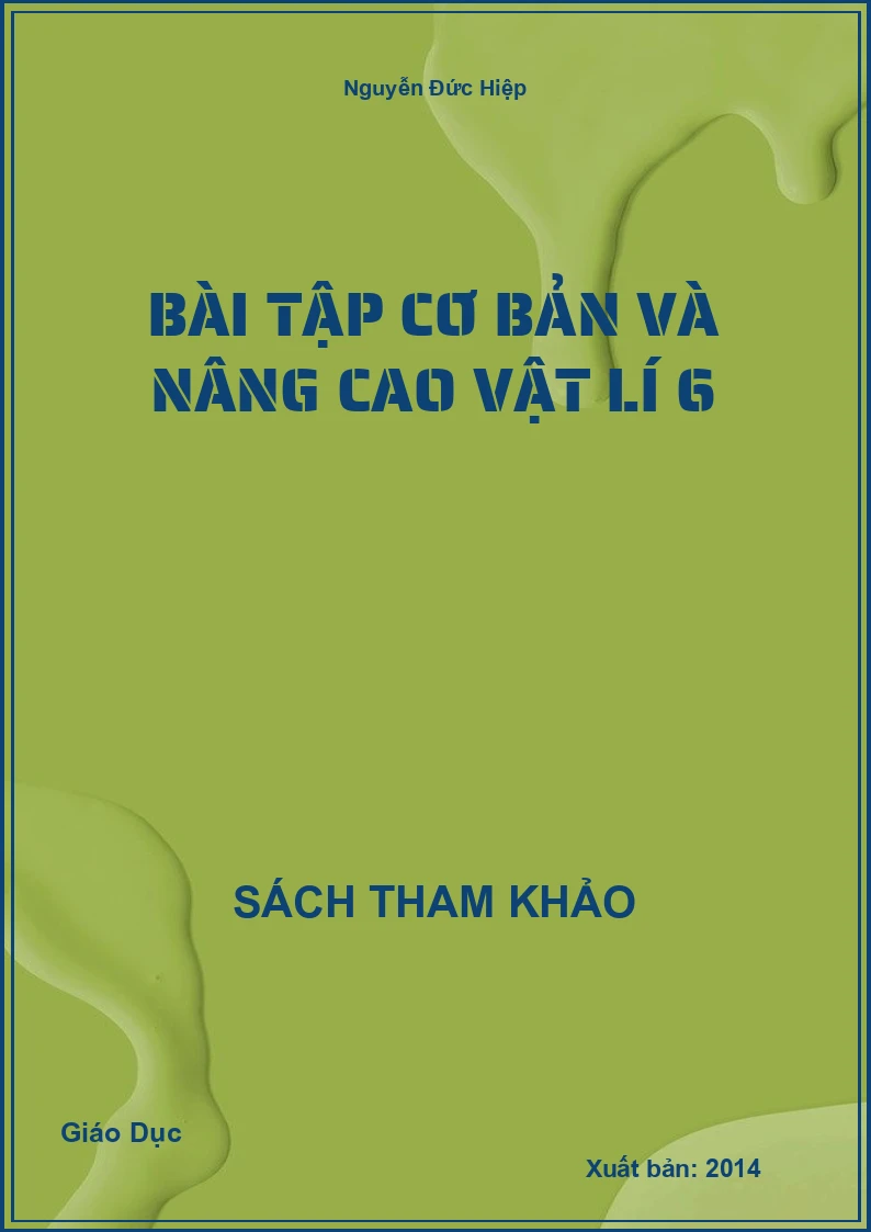 Bài Tập Cơ Bản Và Nâng Cao Vật Lí 6