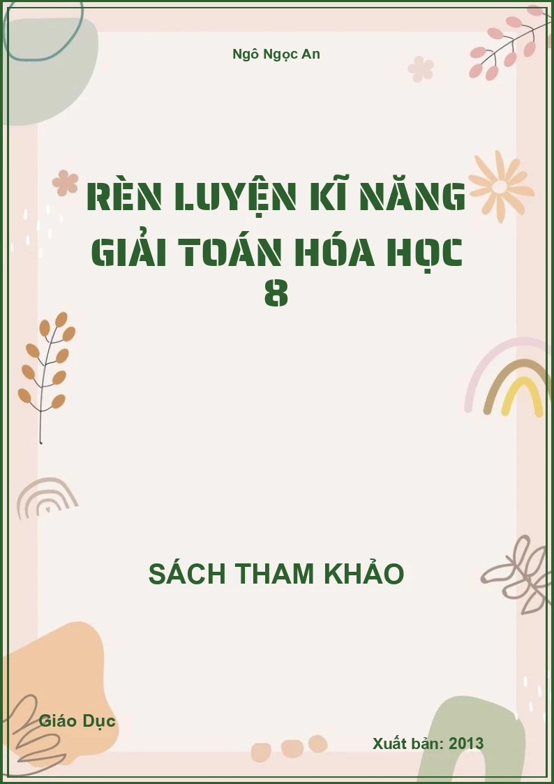Rèn Luyện Kĩ Năng Giải Toán Hóa Học 8