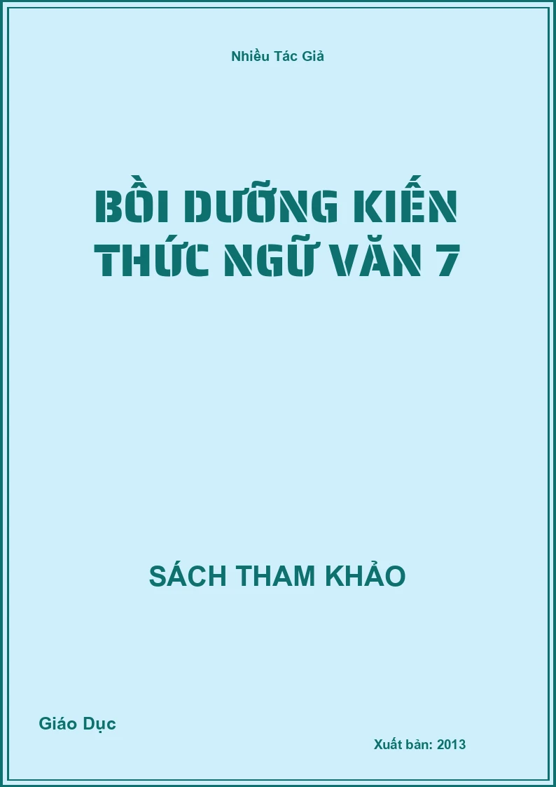 Bồi Dưỡng Kiến Thức Ngữ Văn 7