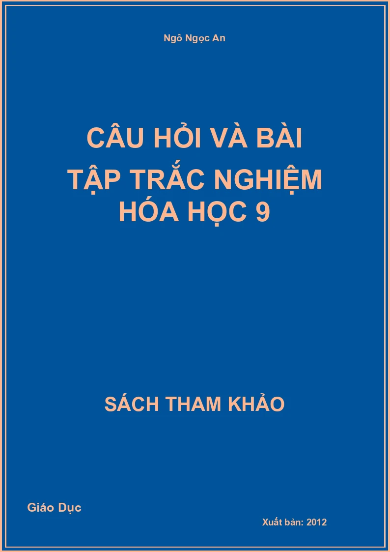 Câu Hỏi Và Bài Tập Trắc Nghiệm Hóa Học 9