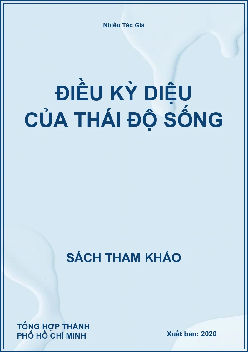 Điều Kỳ Diệu Của Thái Độ Sống
