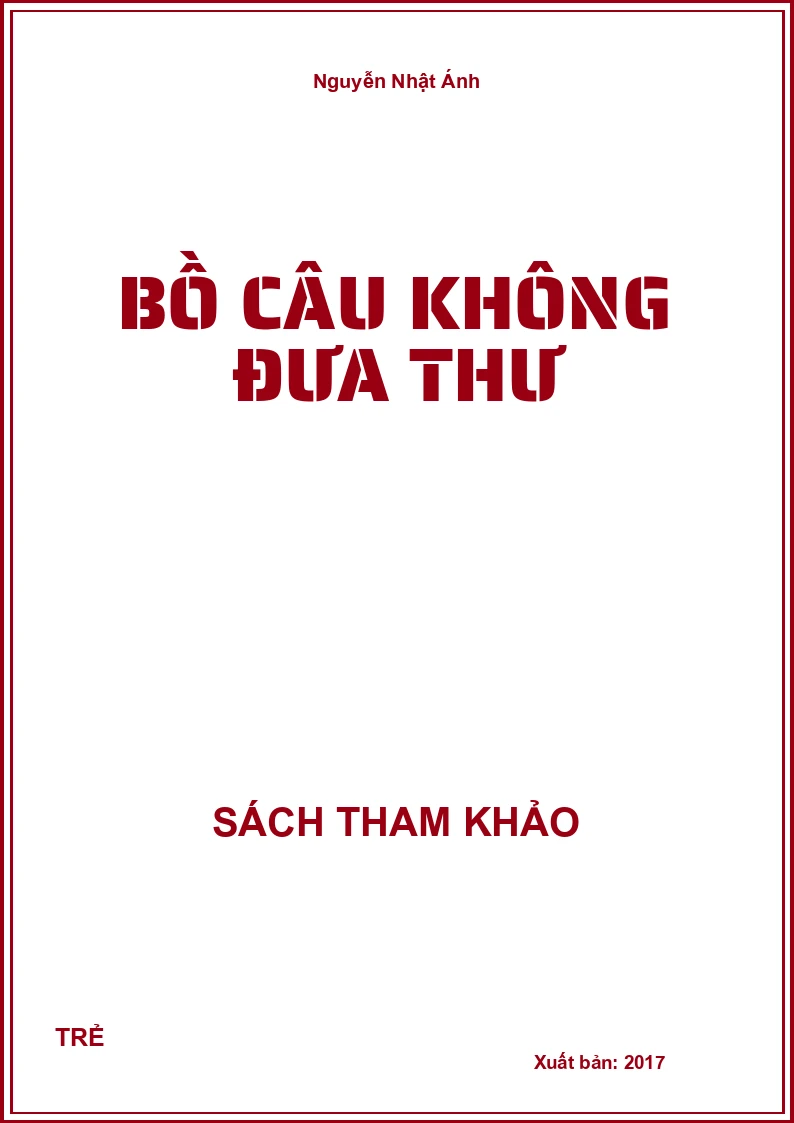 Bồ Câu Không Đưa Thư
