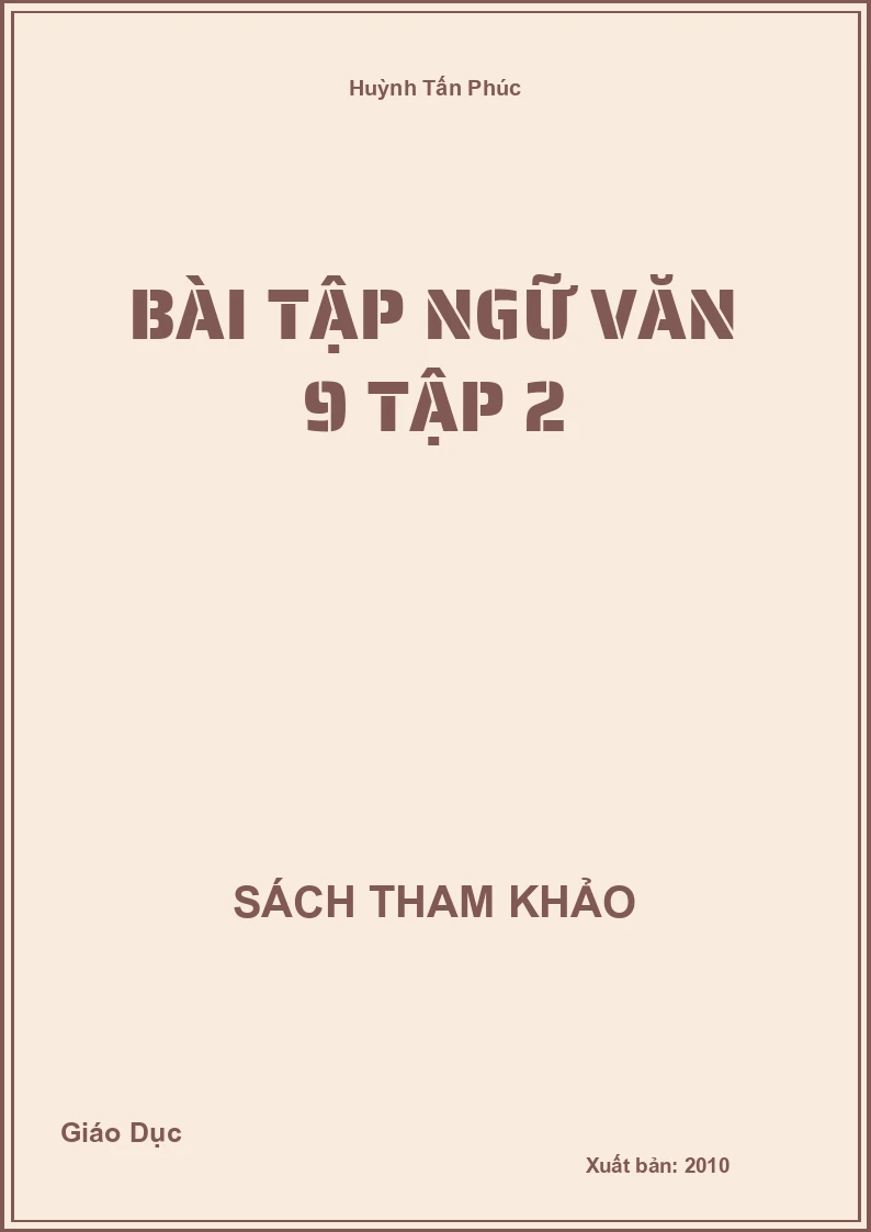 Bài Tập Ngữ Văn 9 Tập 2