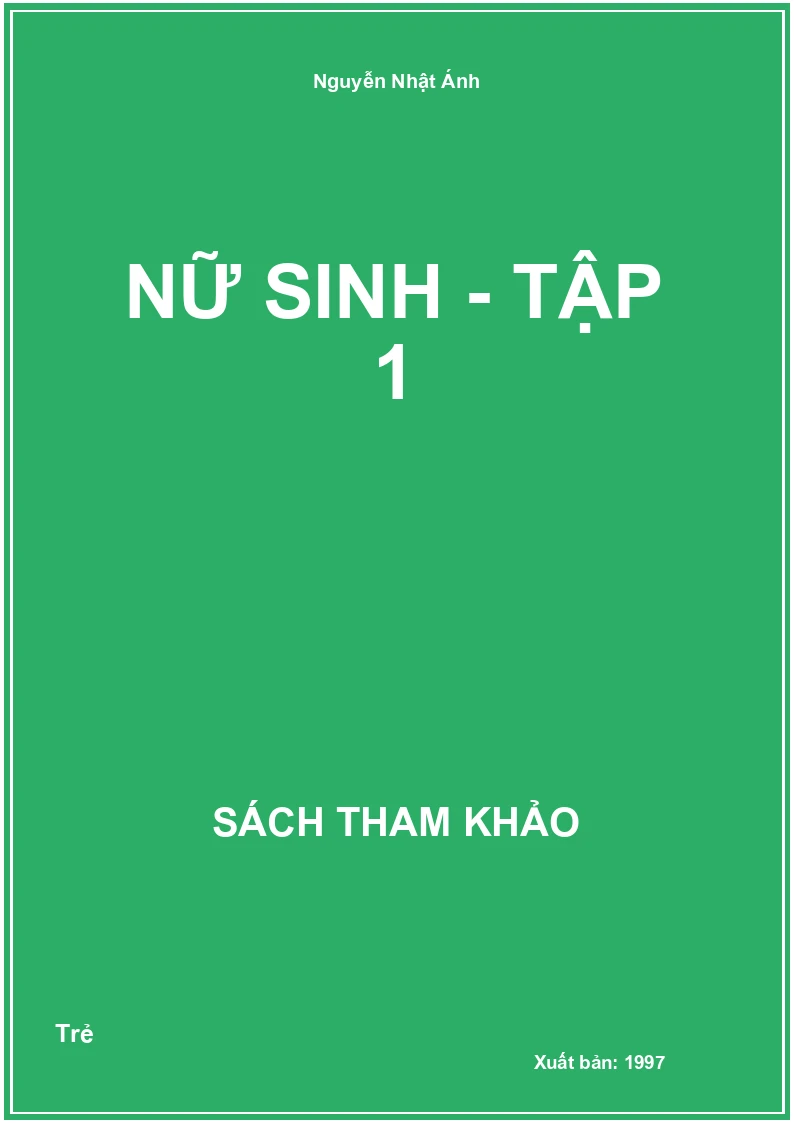 Nữ Sinh - Tập 1