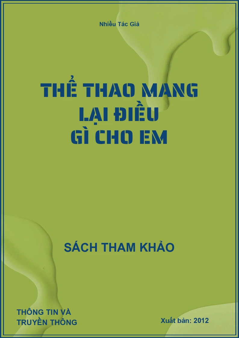 Thể Thao Mang Lại Điều Gì Cho Em
