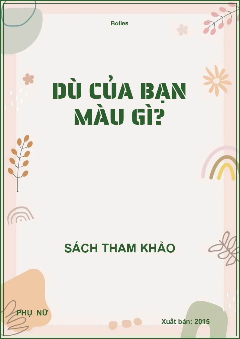 Dù Của Bạn Màu Gì?