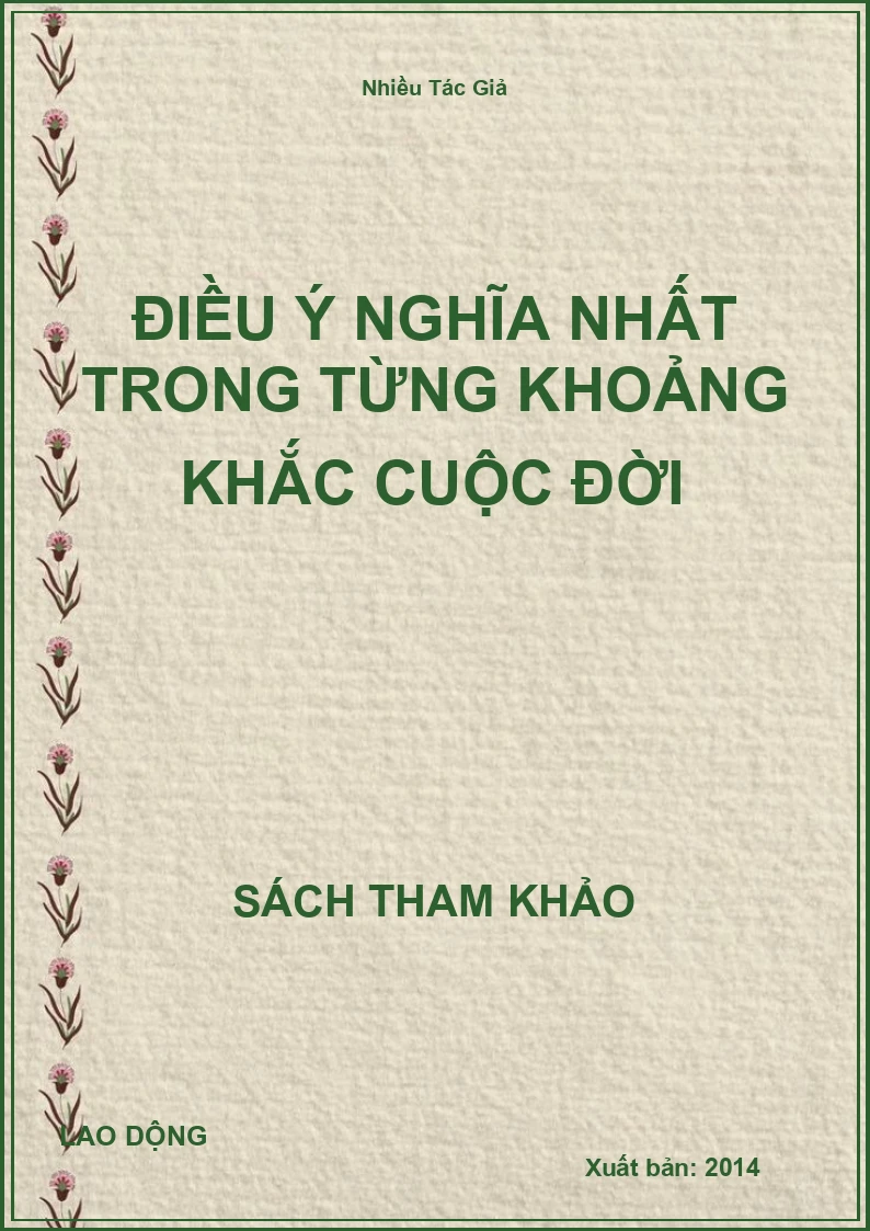 Điều Ý Nghĩa Nhất Trong Từng Khoảng Khắc Cuộc Đời