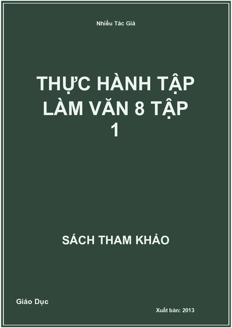 Thực Hành Tập Làm Văn 8 Tập 1