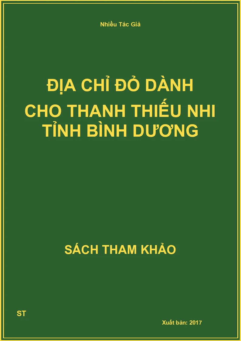 Địa Chỉ Đỏ Dành Cho Thanh Thiếu Nhi Tỉnh Bình Dương