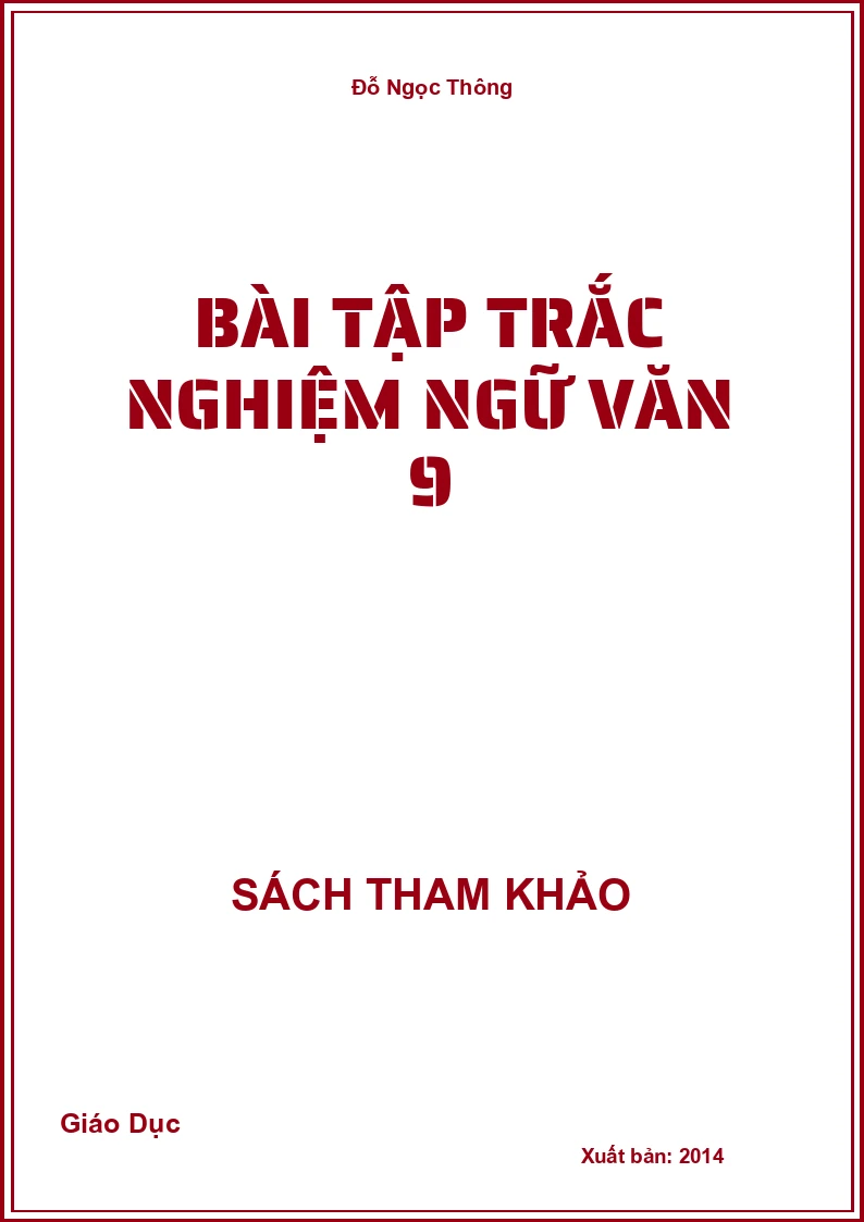 Bài Tập Trắc Nghiệm Ngữ Văn 9