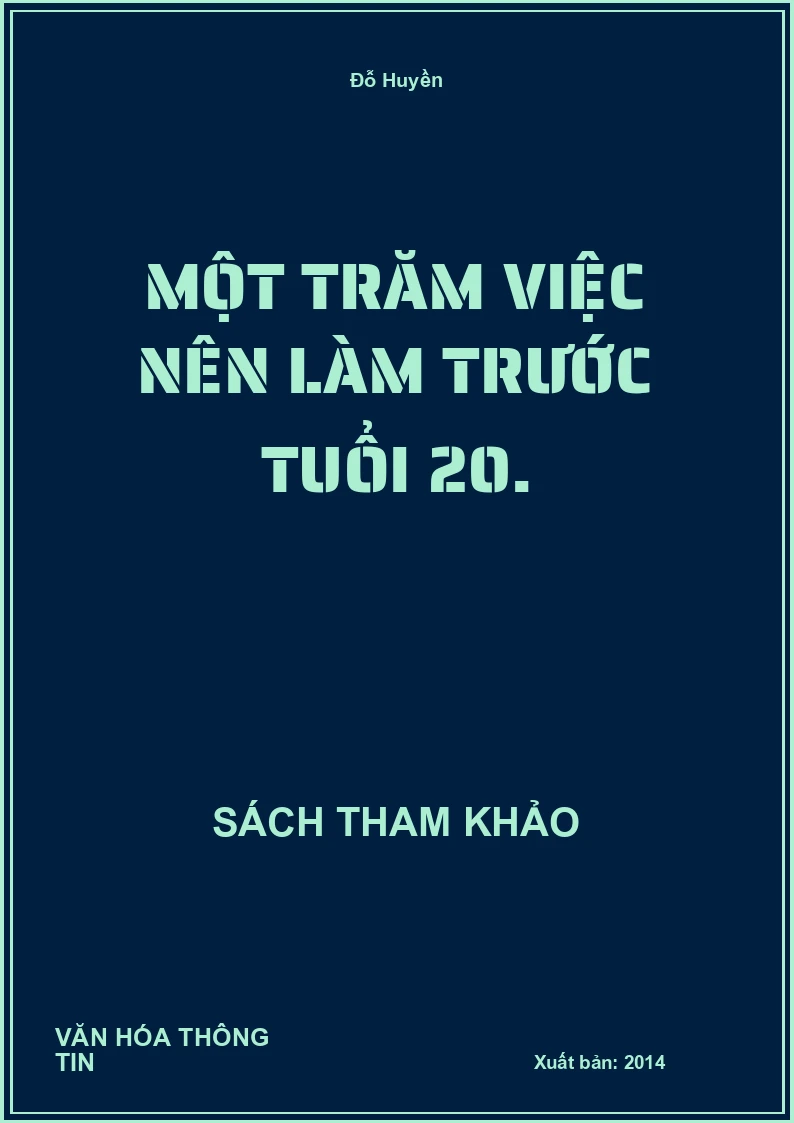 Một Trăm Việc Nên Làm Trước Tuổi 20.