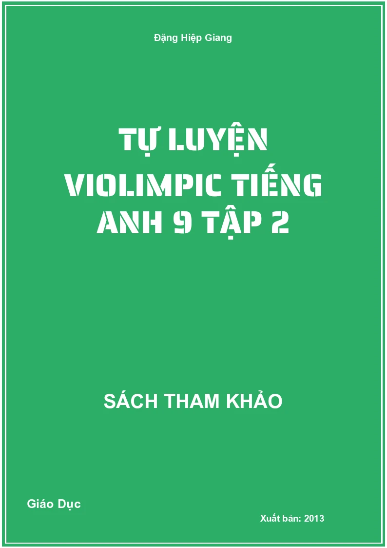 Tự Luyện Violimpic Tiếng Anh 9 Tập 2