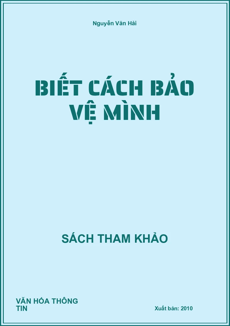 Biết Cách Bảo Vệ Mình