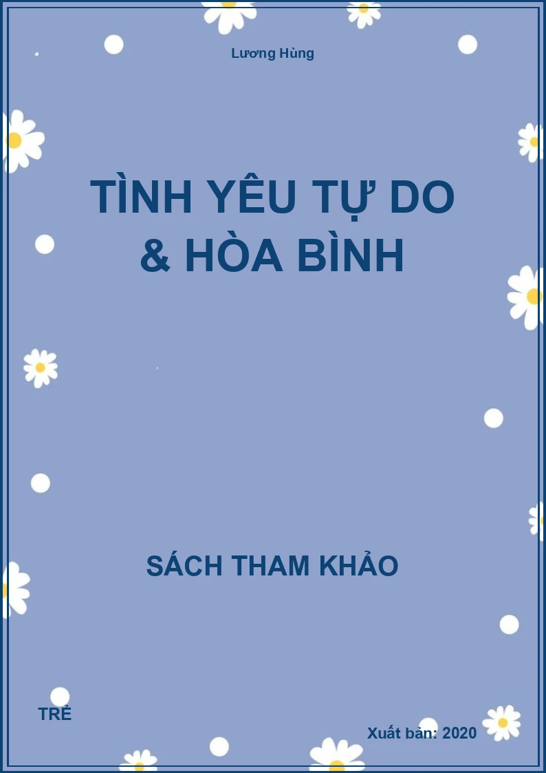 Tình Yêu Tự Do & Hòa Bình