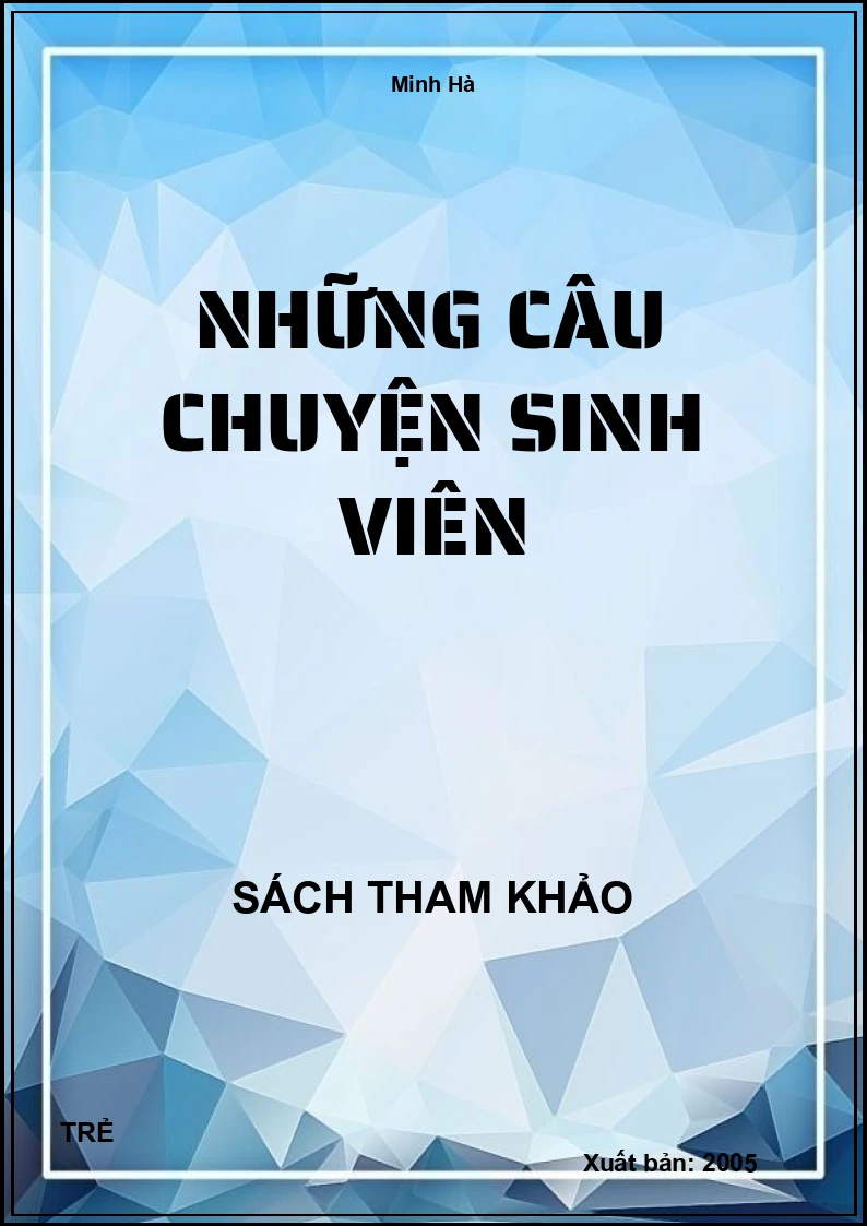 Những Câu Chuyện Sinh Viên