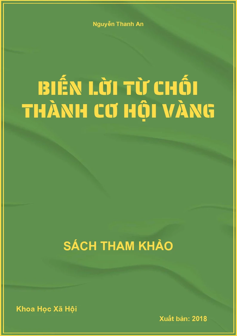 Biến Lời Từ Chối Thành Cơ Hội Vàng