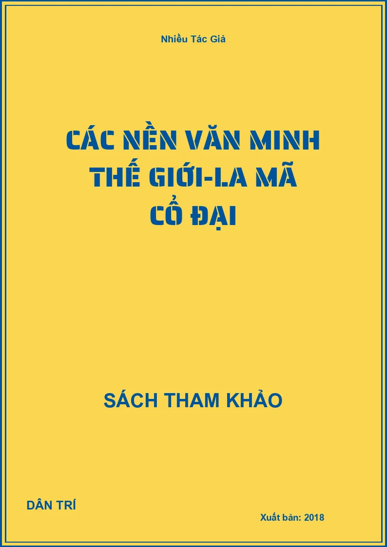 Các Nền Văn Minh Thế Giới-La Mã Cổ Đại