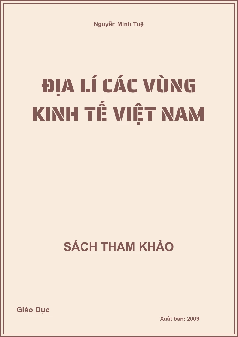 Địa Lí Các Vùng Kinh Tế Việt Nam