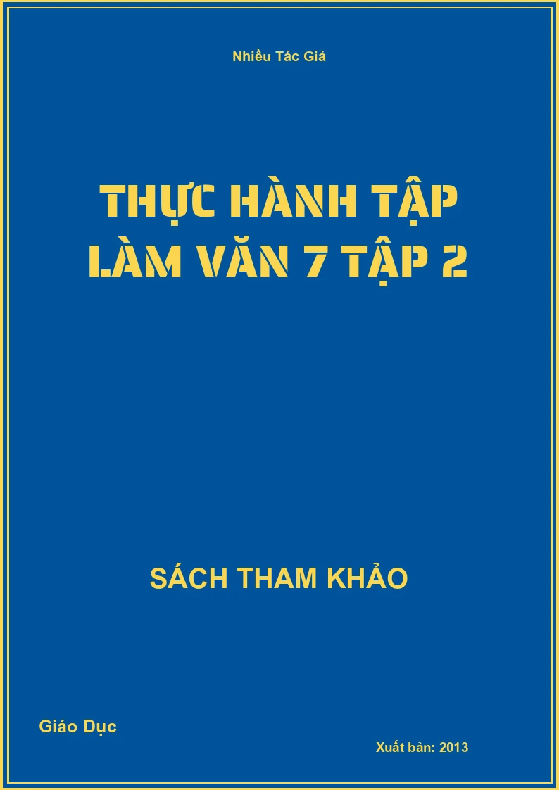 Thực Hành Tập Làm Văn 7 Tập 2