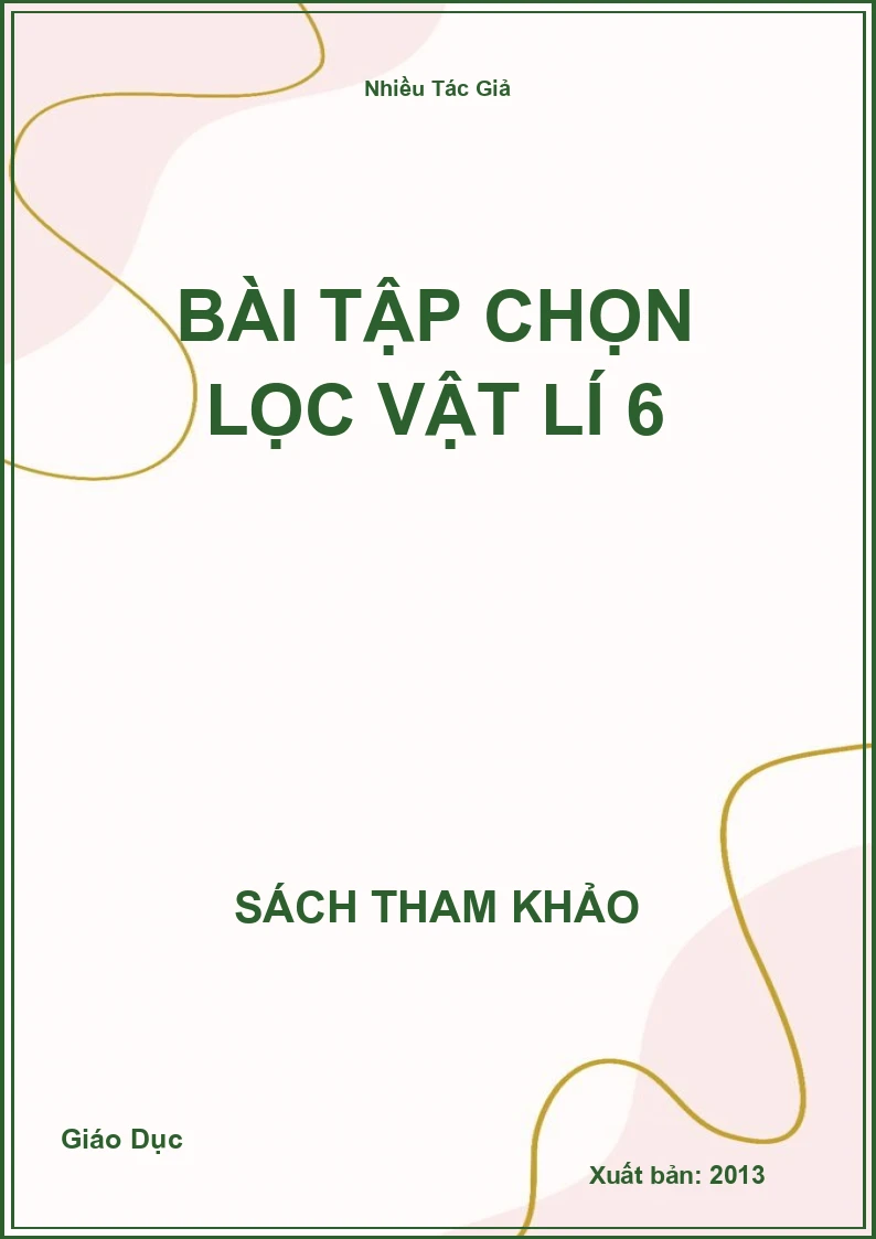 Bài Tập Chọn Lọc Vật Lí 6