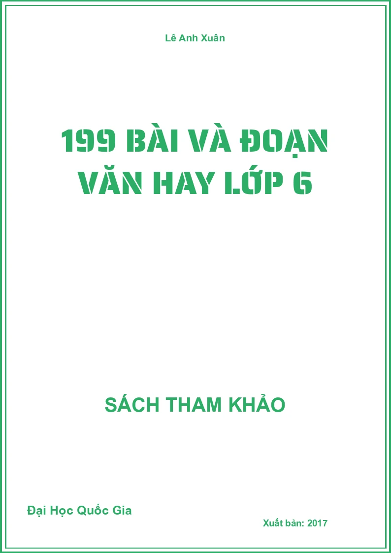 199 Bài Và Đoạn Văn Hay Lớp 6