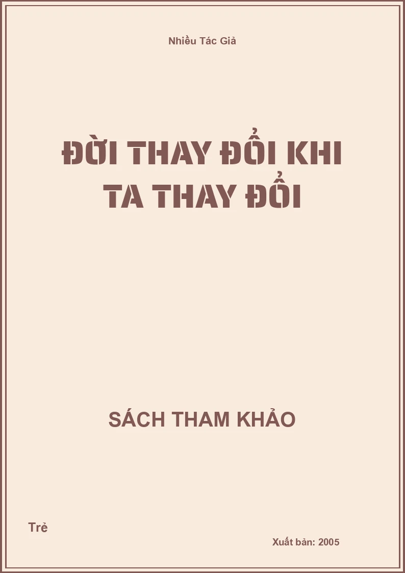 Đời Thay Đổi Khi Ta Thay Đổi
