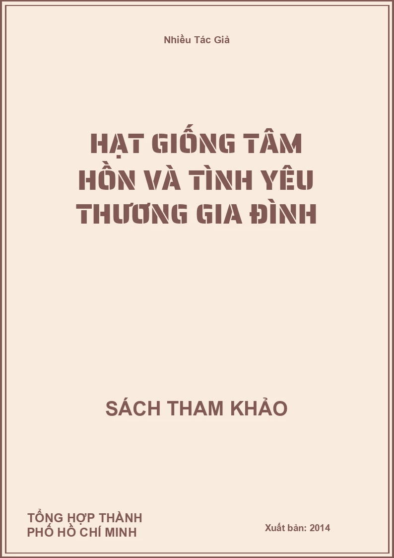 Hạt Giống Tâm Hồn Và Tình Yêu Thương Gia Đình