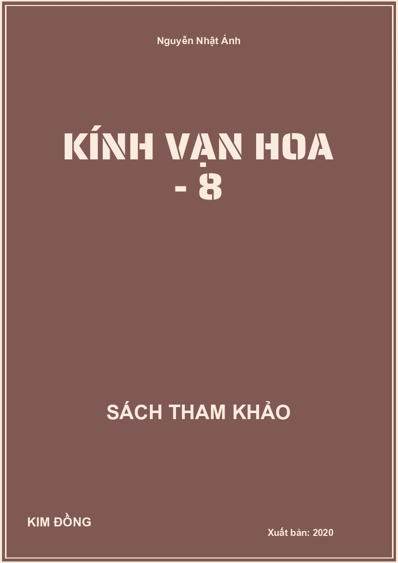 Kính Vạn Hoa - 8