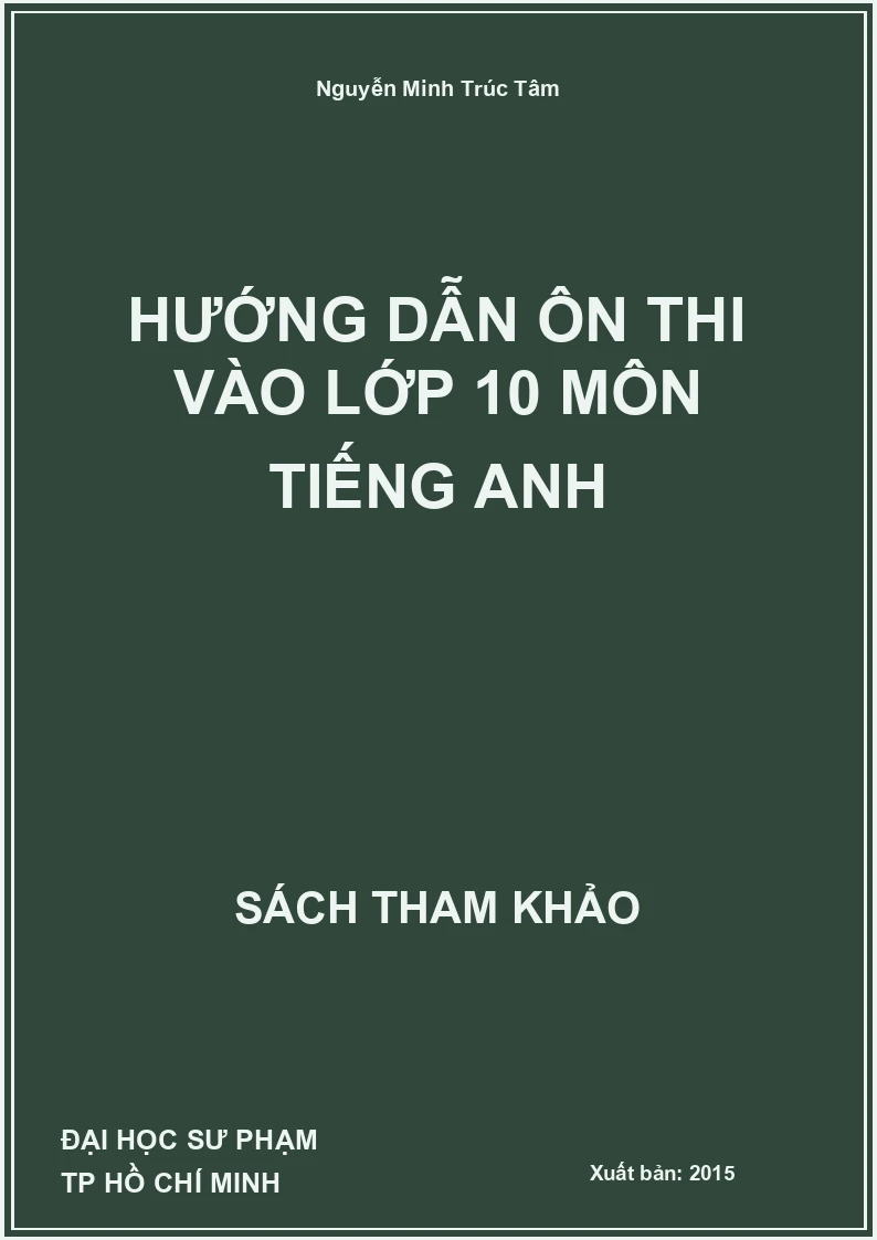 Hướng Dẫn Ôn Thi Vào Lớp 10 Môn Tiếng Anh
