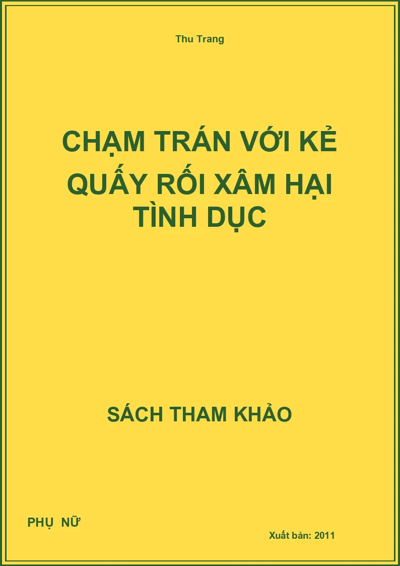 Chạm Trán Với Kẻ Quấy Rối Xâm Hại Tình Dục