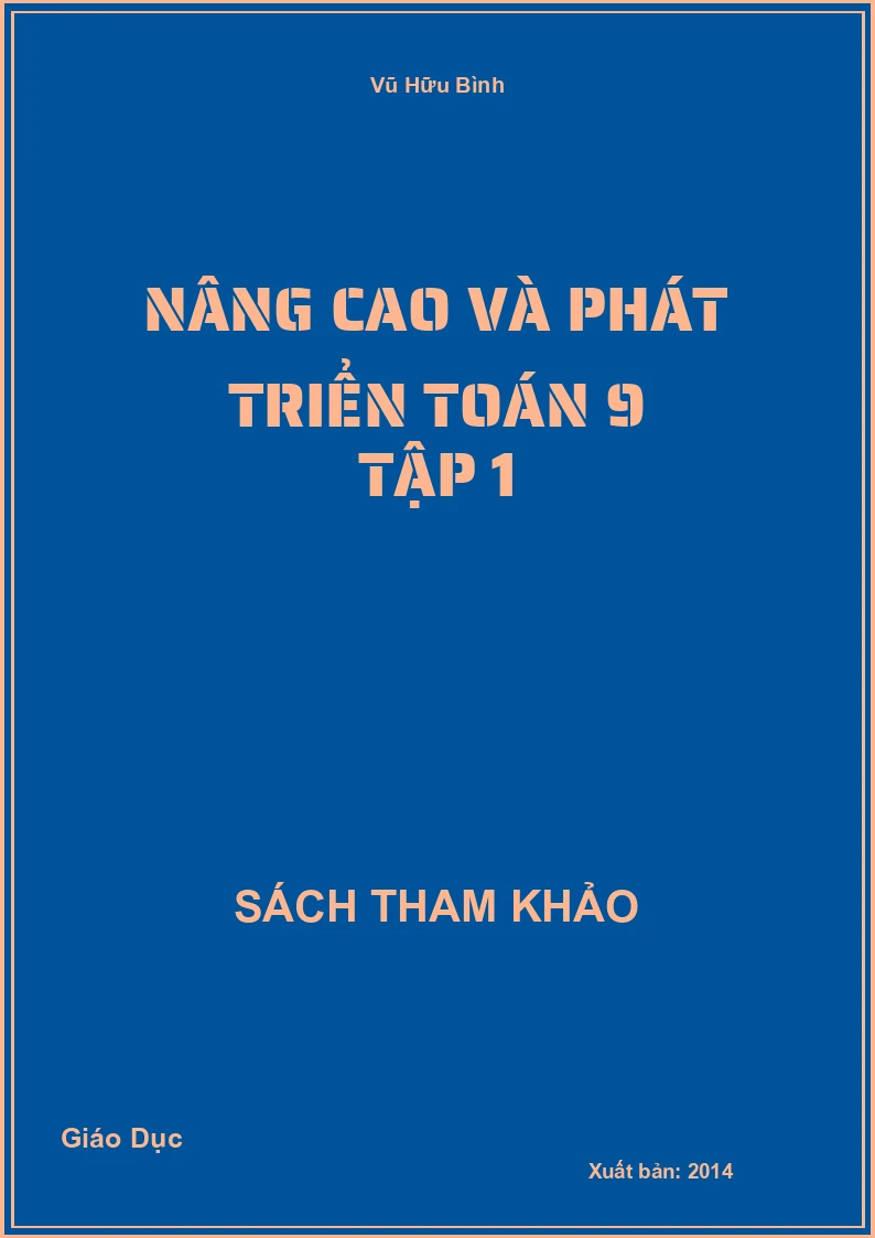 Nâng Cao Và Phát Triển Toán 9 Tập 1