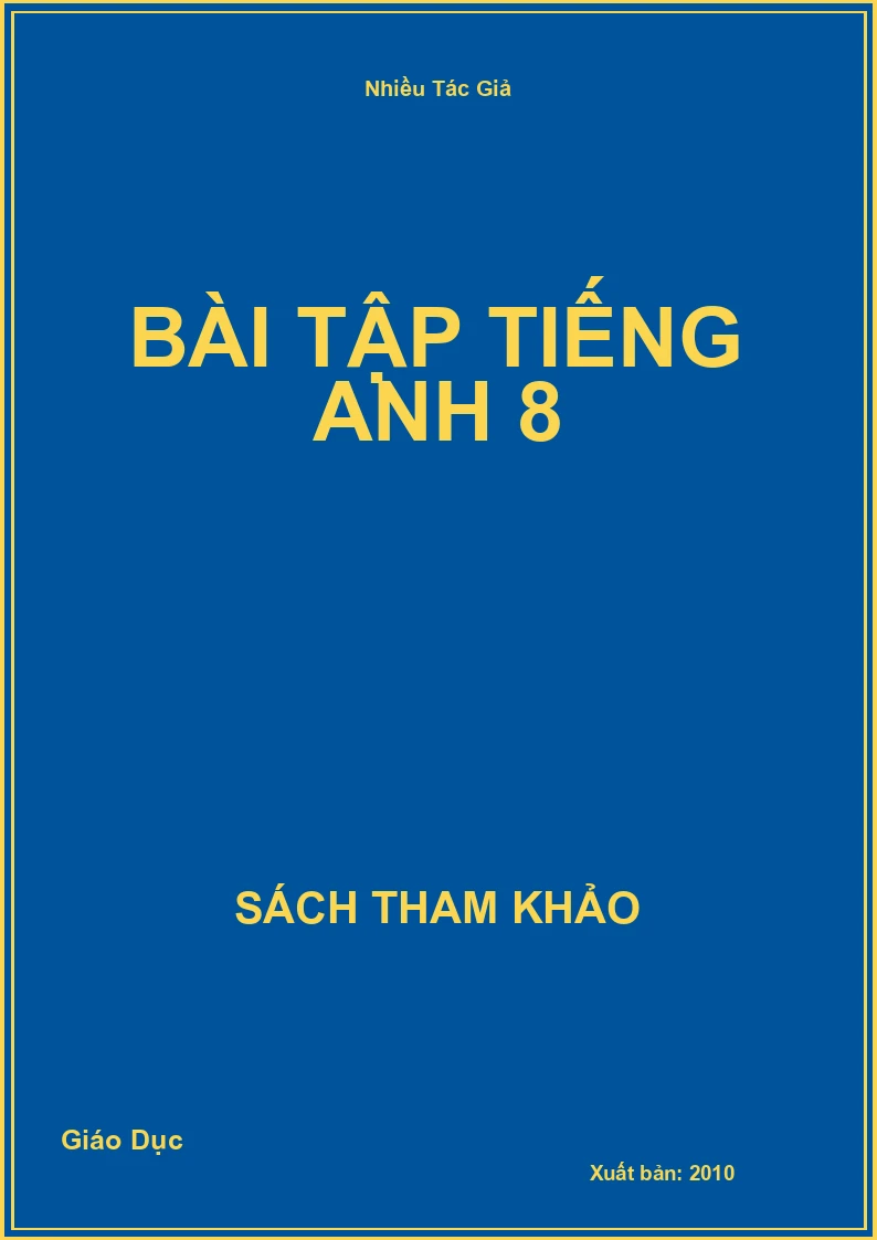 Bài Tập Tiếng Anh 8