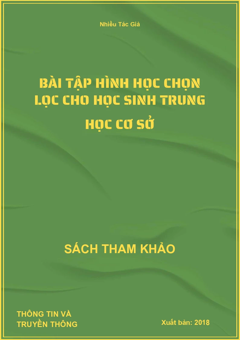 Bài Tập Hình Học Chọn Lọc Cho Học Sinh Trung Học Cơ Sở