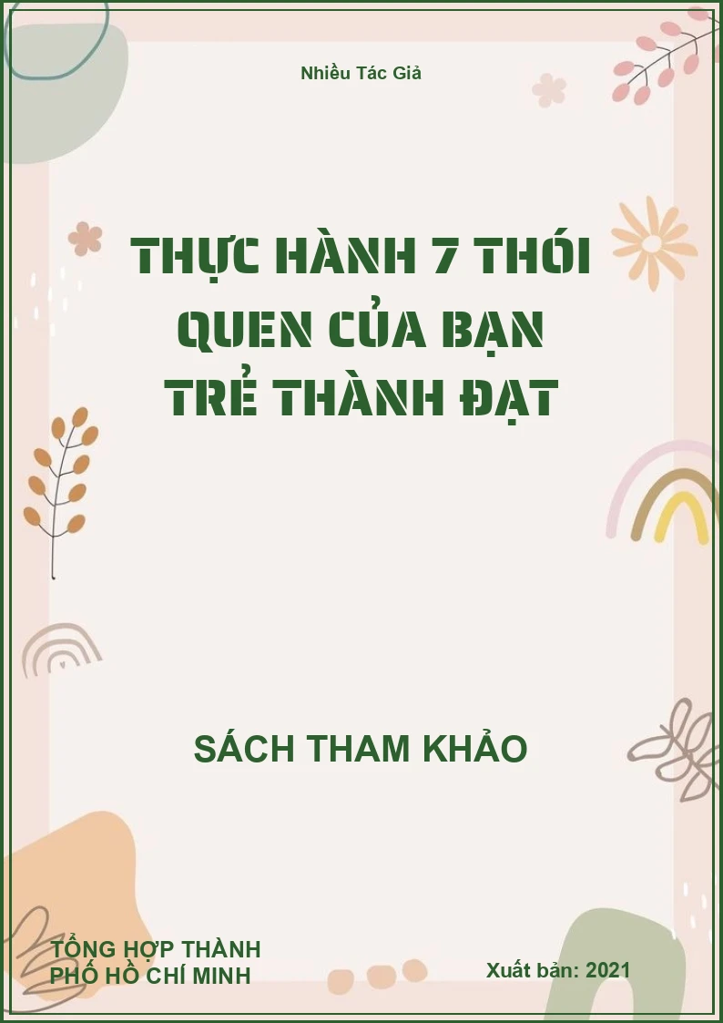 Thực Hành 7 Thói Quen Của Bạn Trẻ Thành Đạt