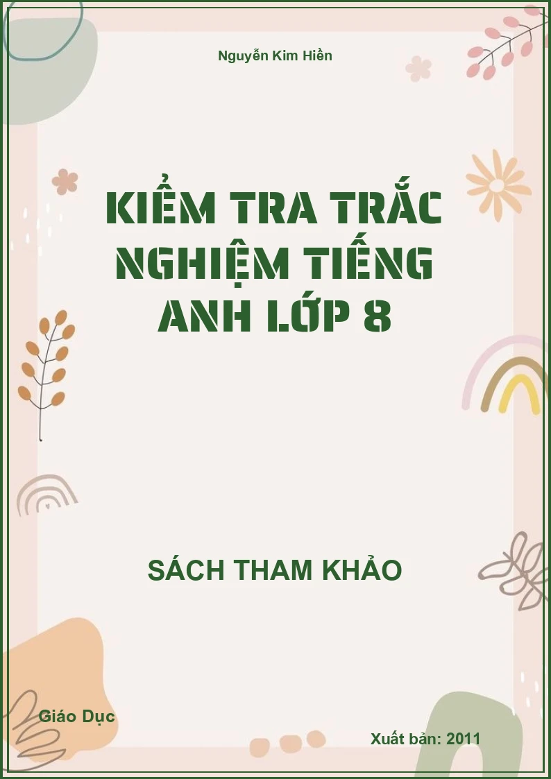 Kiểm Tra Trắc Nghiệm Tiếng Anh Lớp 8