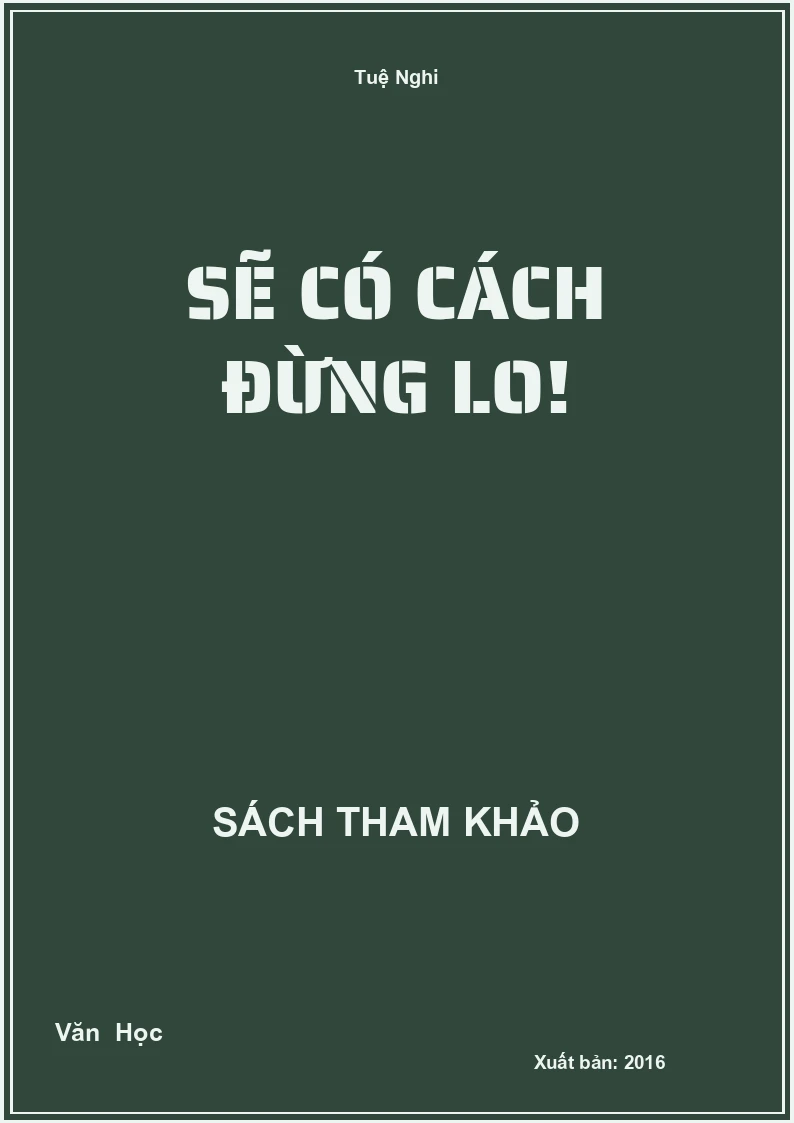 Sẽ Có Cách Đừng Lo!